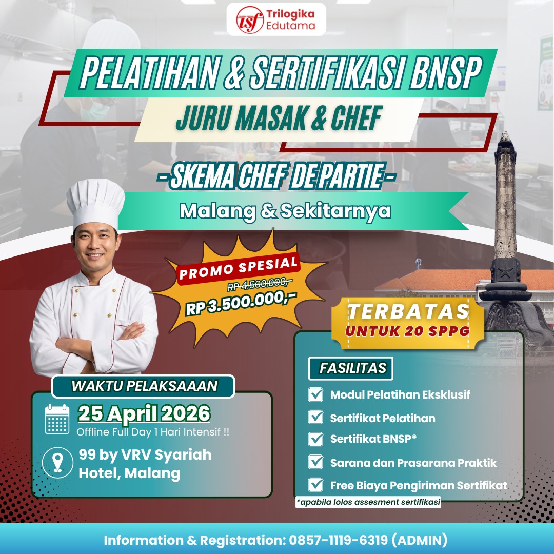 DIKLAT DAN SERTIFIKASI BNSP FOOD PRODUCTION SKEMA "CHEF DE PARTIE" OFFLINE MALANG